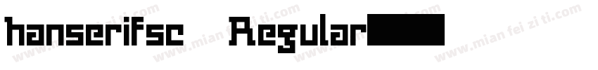 hanserifsc Regular字体转换